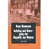 Aufstieg und Untergang der Republik von Weimar 1918 - 1933