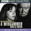 A Midsummer Night's Dream: A BBC Radio 3 Full-cast Dramatisation. Starring David Threlfall & Cast (BBC Radio Collection)