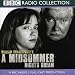 A Midsummer Night's Dream: A BBC Radio 3 Full-cast Dramatisation. Starring David Threlfall & Cast (BBC Radio Collection)