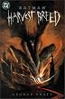 Harvest Breed (Batman (DC Comics Hardcover))