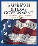 Essentials of American and Texas Government: Continuity and Change, 2006 Edition