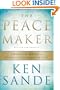 The Peacemaker: A Biblical Guide to Resolving Personal Conflict