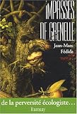 Impasses de Grenelle : De la perversit� �cologiste