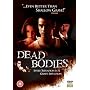 Dead Bodies [DVD]