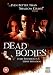 DVD : Dead Bodies [DVD]