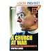 A Church at War: Anglicans and Homosexuality