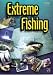 Extreme Fishing [2002]