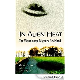 IN ALIEN HEAT: The Warminster Mystery Revisited