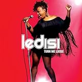 Turn Me Loose/Ledisi