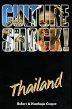 Culture Shock! Thailand: A Guide to Customs and Etiquette (Culture Shock!)
