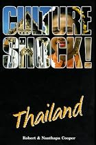 Culture Shock! Thailand: A Guide to Customs and Etiquette (Culture Shock!)