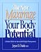 The New Maximize Your Body Potential: Lifetime Skills for Successful Weight Management