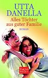 Produkt-Bild: Alles T&ouml;chter aus guter Familie