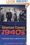 American Cinema of the 1940s: Themes and Variations (Screen Decades: American Culture/American Cinema)