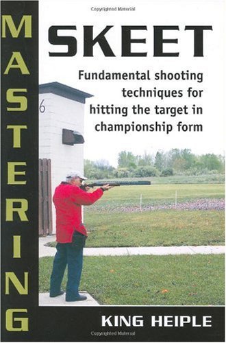 Mastering Skeet