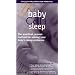 Your Baby Can Sleep: The Practical, Proven Method for Solving your Baby's Sleep Problems [VHS]