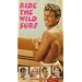 Ride the Wild Surf [VHS]