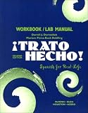 Trato Hecho : Spanish for Real Life (Workbook/Lab Manual)