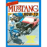 Mustang How-To Vol.II (Volume 2)