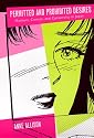 Permitted and Prohibited Desires: Mothers, Comics and Censorship in Japan