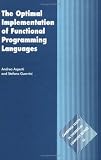 The Optimal Implementation of Functional Programming Languages (Cambridge Tracts in Theoretical Computer Science)