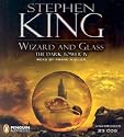 Wizard and Glass (The Dark Tower, Book 4)