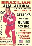 Brazilian Jiu Jitsu "Ultimate Lessons" Volume 3, Attacks From The GUARD Position: Basic, Intermediate, Advanced Techniques