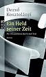 Ein Held seiner Zeit: Die Bekenntnisse des Korn�l Esti