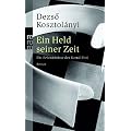 Ein Held seiner Zeit: Die Bekenntnisse des Korn�l Esti