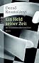 Ein Held seiner Zeit: Die Bekenntnisse des Korn�l Esti