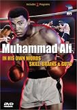 Muhammad Ali (Skill, Brains & Guts/In His Own Words)