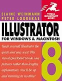 Illustrator 8 for Windows & Macintosh, Fifth Edition (Visual QuickStart Guide)
