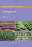 Salinity and water stress : improving crop efficiency