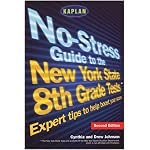 Kaplan No-Stress Guide to the New York State 8th Grade Tests, 2nd edition book cover