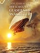Der Schatz der gl�sernen W�chter