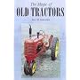 The Magic of Old Tractors
