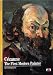 Cezanne: The First Modern Painter (New Horizons)