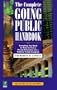 The Complete Going Public Handbook: Everything You Need to Know to Turn a Private Enterprise into a Publicly Traded Company