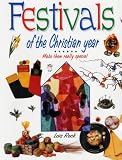 Festivals of the Christian Year: Make Them Really Special