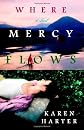Where Mercy Flows
