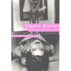 Simone Breton : Lettres � Denise L�vy 1919-1929