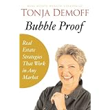 Bubble Proof: Real Estate Strategies that Work in any Market