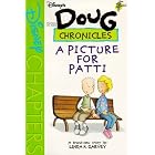 Disney's Doug Chronicles: A Picture for Patti - Book #3 (Disney's Doug Chronicles) by  Linda K. Garvey