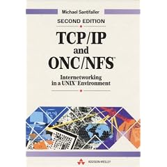 TCP/IP and ONC/NFS: Internetworking in a Unix Environment (Data Communications and Networks)