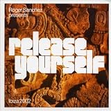 Review Roger Sanchez  / Release Yourself Vol.1: Ibiza 2002/Mixed By Roger Sanchez