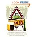 How to Run a Successful Pub: A Comprehensive Guide to Acquiring and Running Your Own Licensed Premises