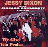 We Give You Praise