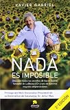 Nada es imposible. Descubre todos los secretos de Xavier Gabriel, fundador de la Bruixa D'or