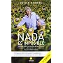 Nada es imposible. Descubre todos los secretos de &hellip de Xavier Gabriel