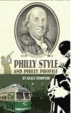  : Philly Style And Philly Profile